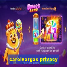 carolvargas privacy